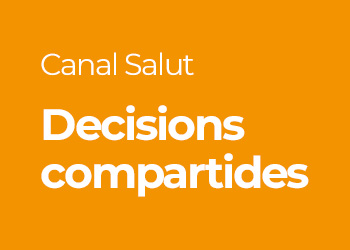 Decisions compartides. Departament de Salut, Generalitat de Catalunya