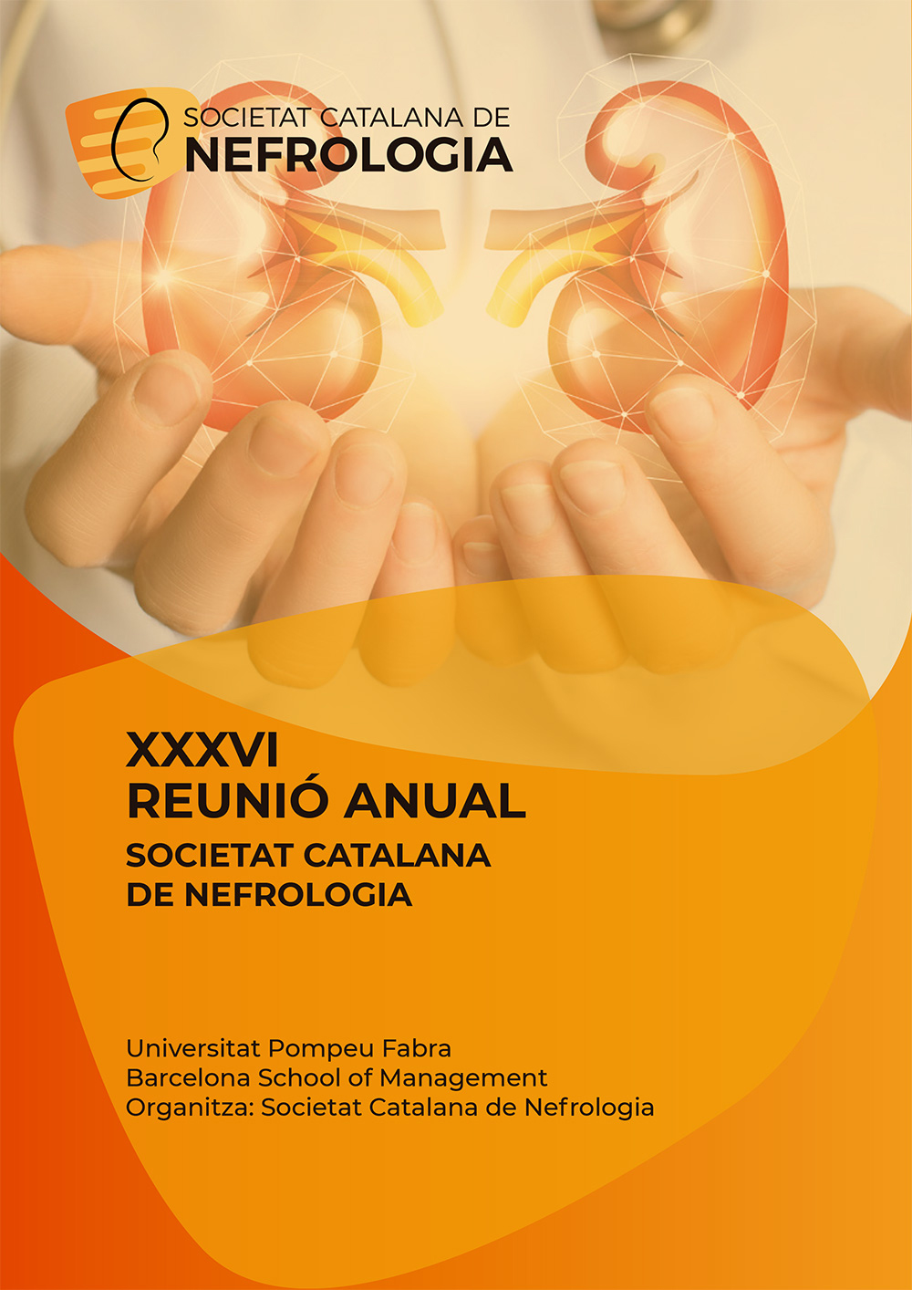 XXXII Reunió Anual de la Societat Catalana de Nefrologia