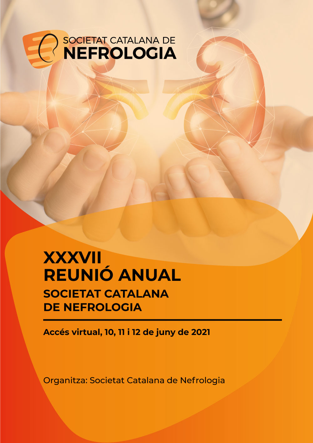 XXXII Reunió Anual de la Societat Catalana de Nefrologia
