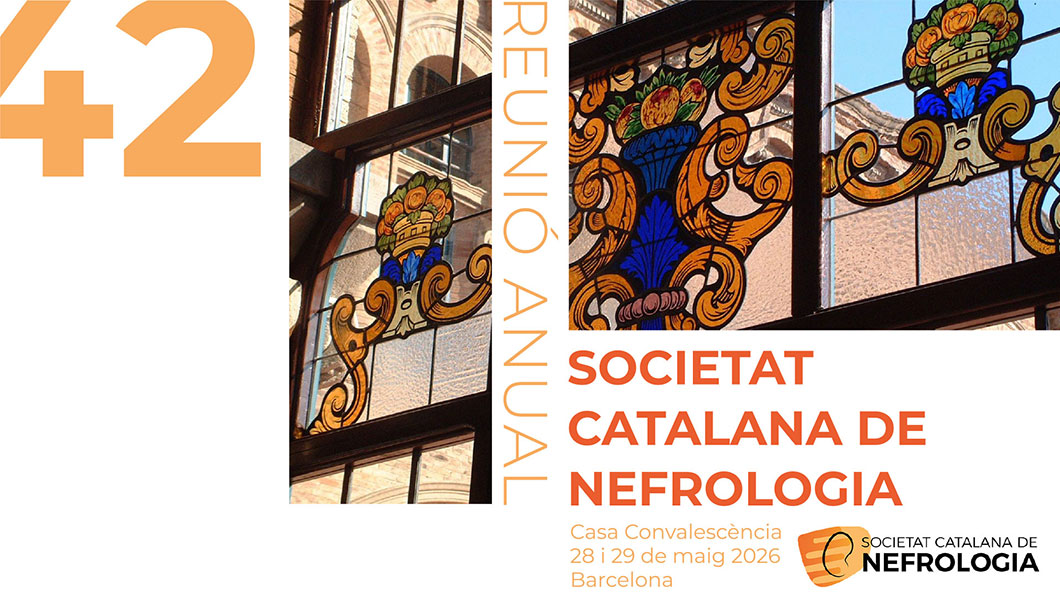 XLII Reunió anual de la Societat Catalana de Nefrologia